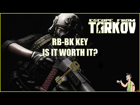 ||RB-BK MARKED KEY|| IS IT WORTH IT?? ESCAPE FROM TARKOV