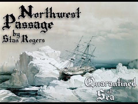 Thumbnail for Northwest Passage (Stan Rogers) by Quarantined at Sea by Stan Rogers