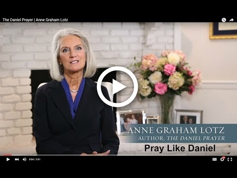 Pray Like Daniel | Anne Graham Lotz
