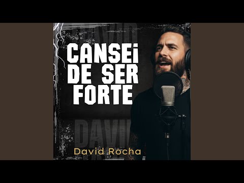 Cansei de Ser Forte