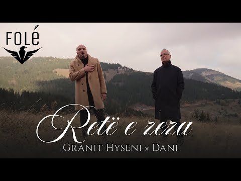Granit Hyseni x Ramadan Krasniqi - Dani Rete e zeza