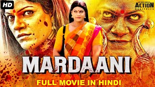 MARDAANI - Blockbuster Hindi Dubbed Full Action Mo