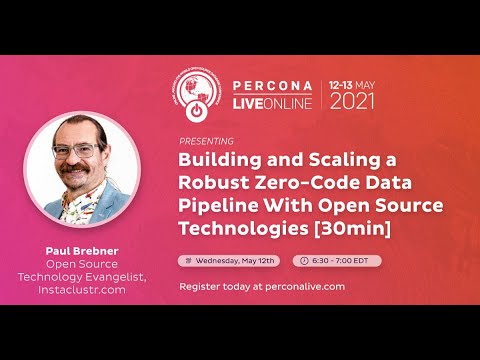 Paul Brebner - Building and Scaling a Robust Zero-Code Data Pipeline With Open Source Technologies