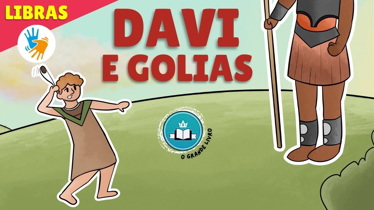 História Bíblica Para Crianças: DAVI E GOLIAS [LIBRAS]