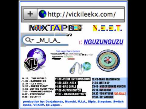 M.I.A. - Vicki Leekx (Mixtape) - 04 - 