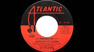 1981 HITS ARCHIVE: The Boy From  New York City - Manhattan Transfer (stereo 45)
