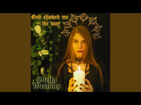 God Showed Me the Way