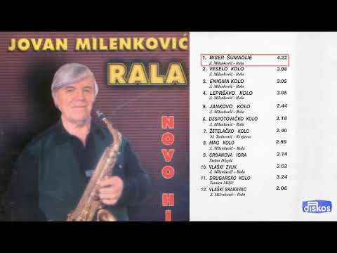 Jovan Milenkovic Rala - Biser Sumadije - (Audio 1998)
