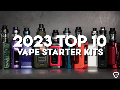2023 Top 10 Vape Starter Kits!