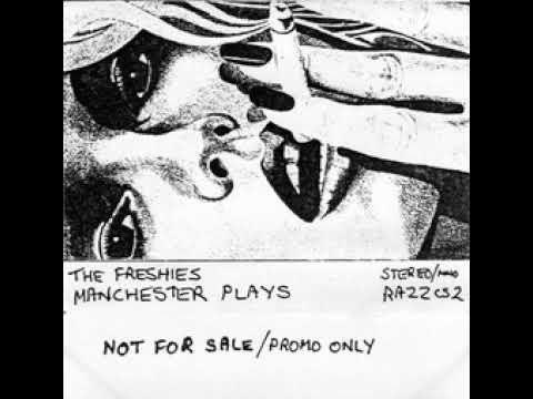 The Freshies - Manchester Plays (1980)