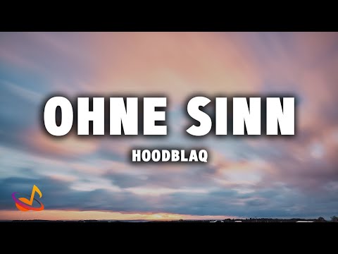HOODBLAQ - OHNE SINN [Lyrics]