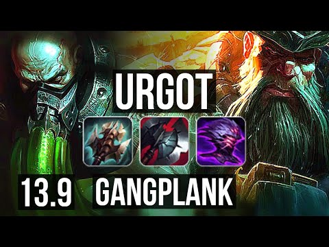 URGOT vs GANGPLANK (TOP) | Rank 3 Urgot, 600+ games, Godlike | TR Master | 13.9