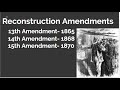Reconstruction Amendments Explained