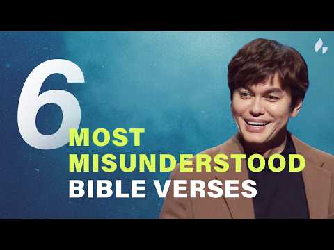 Top 6 Most Misunderstood Verses In The Bible Explained | Joseph Prince
