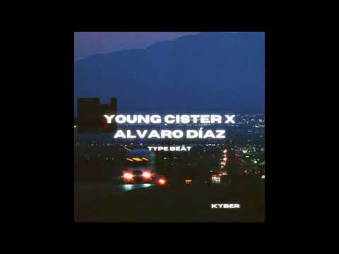 [FREE] 'AFTER PARTY' | ALVARO DIAZ x YOUNG CISTER - POP