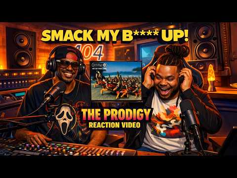 Our First Time Hearing The Prodigy's - Smack My B**** Up (Reaction Video)