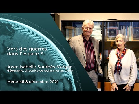 Comprendre le monde S5#15 – Isabelle Sourbès-Verger – "Vers des guerres dans l'espace ?"