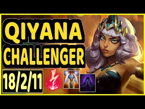 SERTUSS (QIYANA) - 18/2/11 KDA CHALLENGER GAMEPLAY - EUW