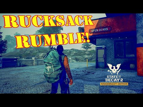 State of Decay 2: Rucksack Rumble - Ultimate Looting Guide