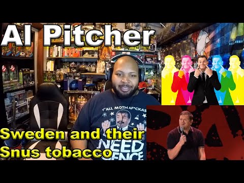 Sweden and their Snus tobacco - Al Pitcher | RAW COMEDY Reaction