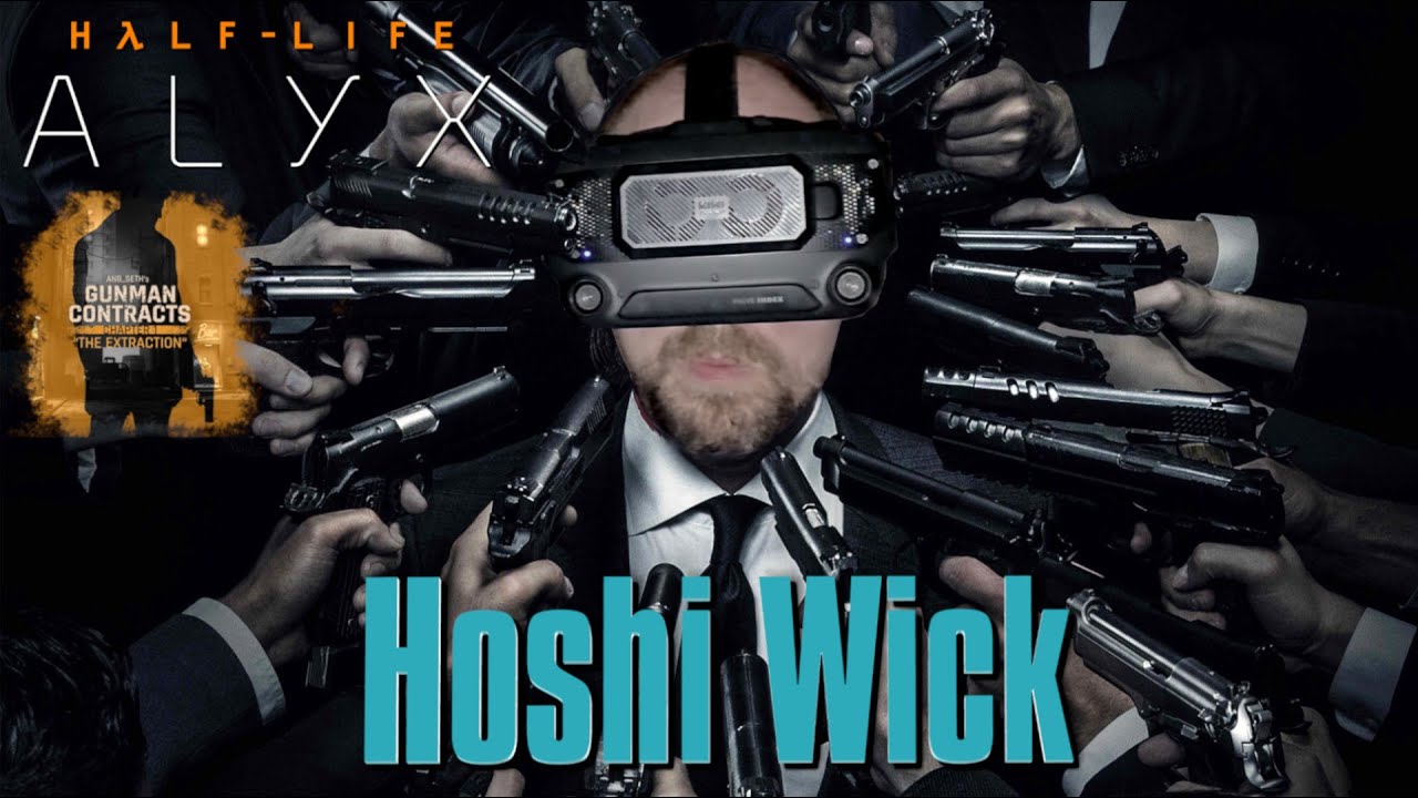 Hoshi82 - Hoshi Wick...Gunman Contracts (Half-Life: Alyx Mod) - Hoshi82