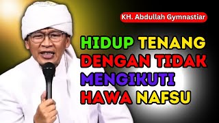 Download lagu HIDUP TENANG DENGAN TIDAK MENGIKUTI HAWA NAFSU - KAJIAN AAGYM mp3