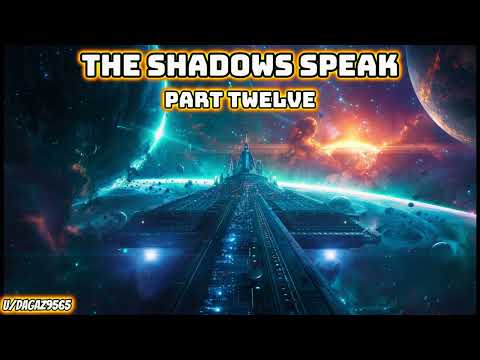 Bayangan Berbicara Bagian Dua Belas | HFY | Serial Fiksi Ilmiah