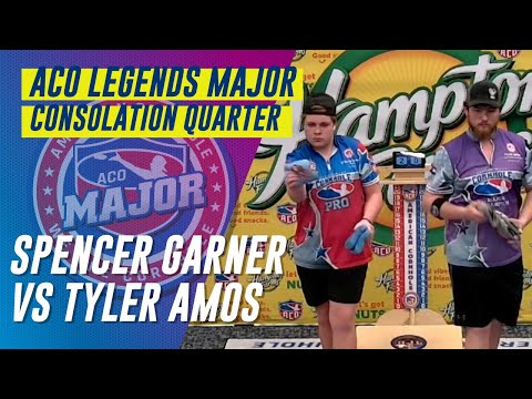Spencer Garner vs Tyler Amos - Consolation Quarter Final - ACO Legends Major