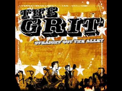 The Grit - Drink Till You Drop