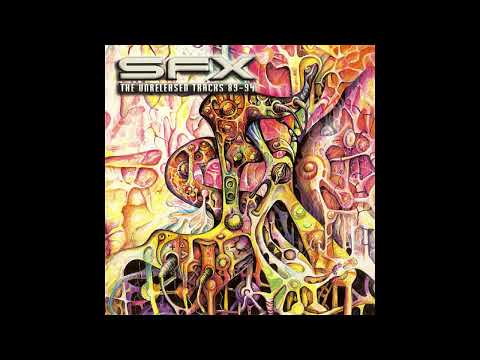 SFX - The Unreleased Tracks 89-94 (1998)