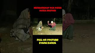 Download lagu UNGKAP DUA DUNIA,DUNIA MISTERI #eyangkancil #misteri #kuntilanak #silumanharimau #spritual mp3