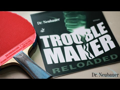 Test & review New long pips “ Dr.neubauer Trouble Maker Reloaded ox “
