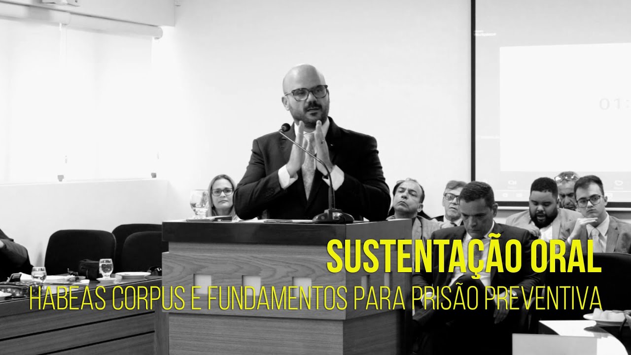 SUSTENTAÇÃO  ORAL -  HABEAS CORPUS - Prisão Preventiva - Perigo Concreto