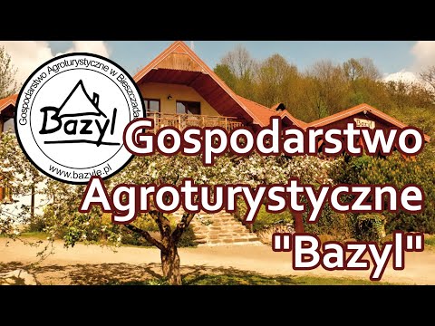 Gospodarstwo Agroturystyczne "Bazyl" w Bóbrce - Zagroda Edukacyjna