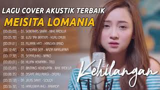 Download lagu LAGU COVER AKUSTIK MEISITA LOMANIA (FT IPANK YUNIAR) FULL ALBUM II NO IKLAN mp3 Download lagu LAGU COVER AKUSTIK MEISITA LOMANIA (FT IPANK YUNIAR) FULL ALBUM II NO IKLAN mp3