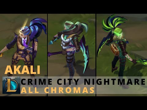 Crime City Nightmare Akali All Chromas - League of Legends
