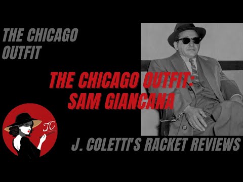 Episode 32: The Chicago Outfit- Sam Giancana