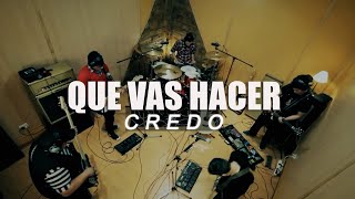 CREDO - Marcos Alvarez - Que vas a hacer (Session Studio)