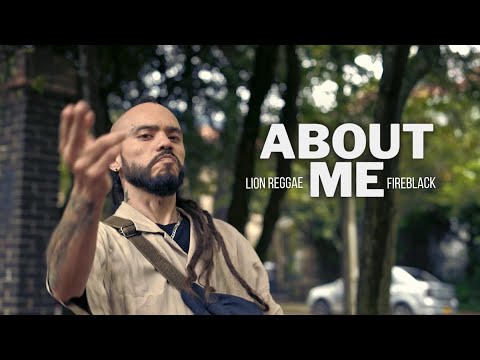 Lion Reggae - About Me (Official Videoclip) ft. Fireblack