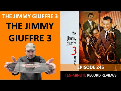 The Jimmy Giuffre 3 - The Jimmy Giuffre 3 (Episode 245)