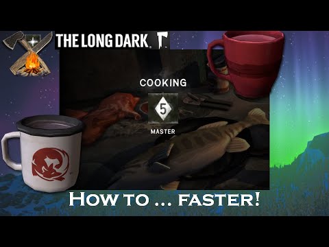 The Long Dark Cooking - How to Master Cooking Skill Level 5
