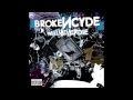 Brokencyde - Ride Slow Lyrics - Will Never Die ...
