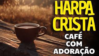 HARPA CRISTÃ: Melhores Hinos Antigos com Letra para Adoração e Oração 🙏