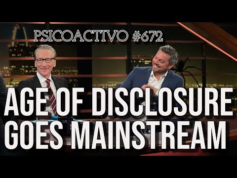 Age of Disclosure director Dan Farah gets dead serious about UFOs with Bill Maher - Psicoactivo #672