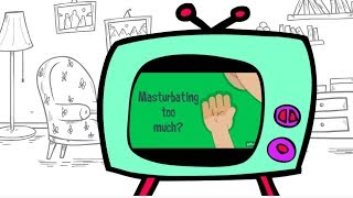 Do you masturbate too much?