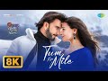 Tum Kya Mile 8K Video Rocky Aur Rani Kii Prem Kahaani Ranveer Alia Pritam Arijit S Shreya
