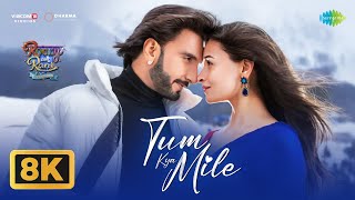 Download lagu Tum Kya Mile - 8K Video | Rocky Aur Rani Kii Prem Kahaani | Ranveer, Alia, Pritam, Arijit S, Shreya mp3