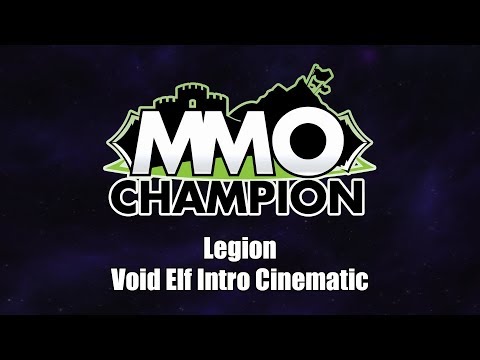 Patch 7.3.5 - Void Elf Intro Cinematic