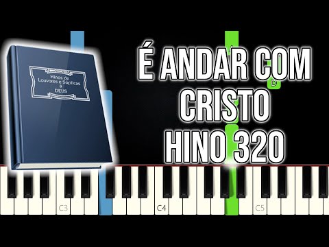 Hino CCB 320 - Que Prazer É Andar Com Cristo | VERSÃO FÁCIL | Piano e Teclado Tutorial