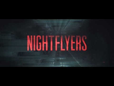 Nightflyers (Promo 'The Mission')